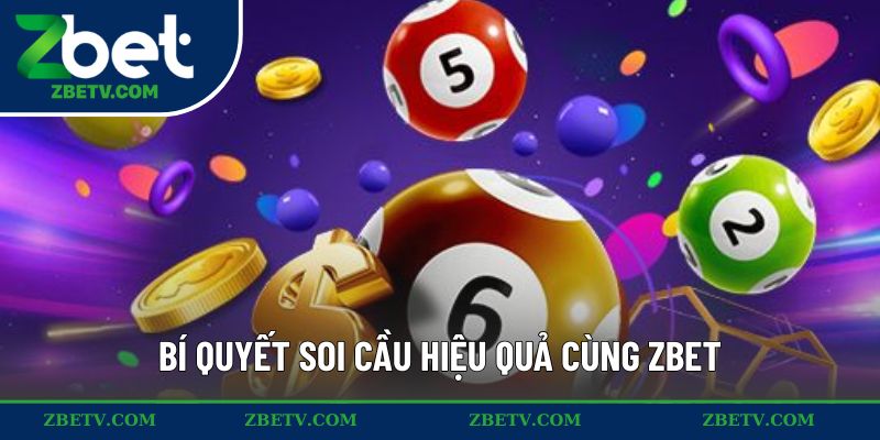 Bí quyết soi cầu hiệu quả cùng ZBET