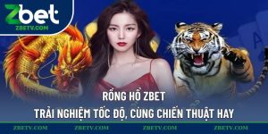 Rồng Hổ ZBET